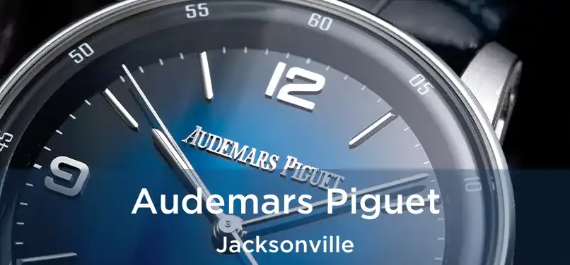 Audemars Piguet Jacksonville