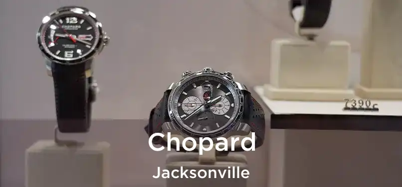 Chopard Jacksonville