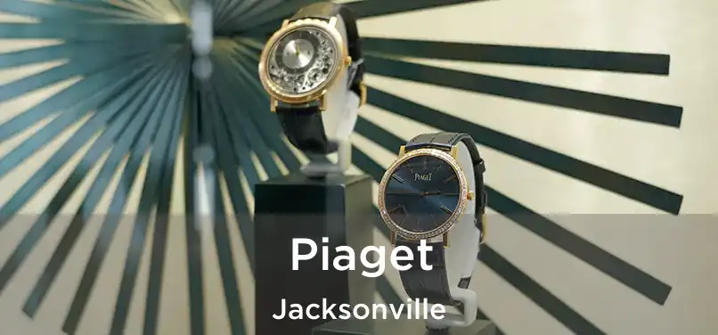 Piaget Jacksonville